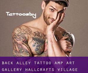 Back Alley Tattoo & Art Gallery (Hallcrafts Village East)
