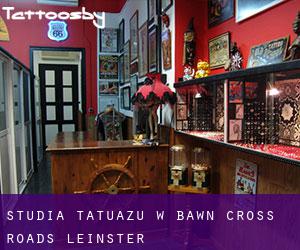 Studia tatuażu w Bawn Cross Roads (Leinster)
