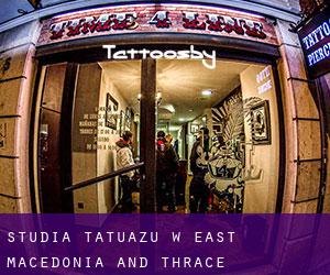 Studia tatuażu w East Macedonia and Thrace