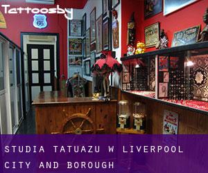 Studia tatuażu w Liverpool (City and Borough)