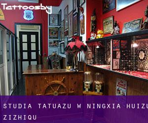 Studia tatuażu w Ningxia Huizu Zizhiqu