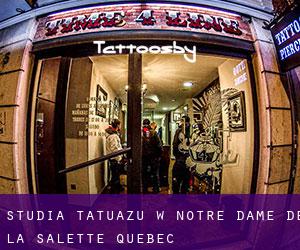 Studia tatuażu w Notre-Dame-de-la-Salette (Quebec)