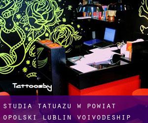 Studia tatuażu w Powiat opolski (Lublin Voivodeship)