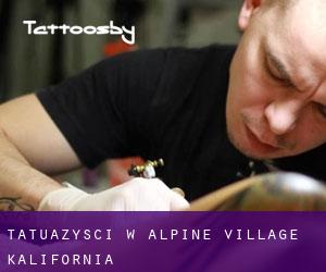 Tatuażyści w Alpine Village (Kalifornia)