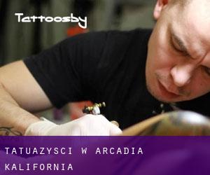 Tatuażyści w Arcadia (Kalifornia)