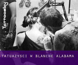 Tatuażyści w Blanche (Alabama)