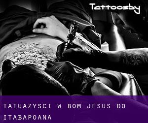 Tatuażyści w Bom Jesus do Itabapoana