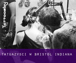 Tatuażyści w Bristol (Indiana)