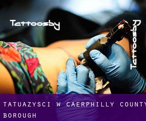 Tatuażyści w Caerphilly (County Borough)