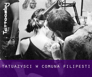Tatuażyści w Comuna Filipeşti
