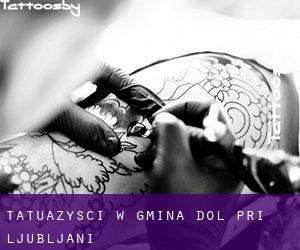 Tatuażyści w Gmina Dol pri Ljubljani