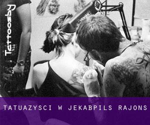 Tatuażyści w Jēkabpils Rajons
