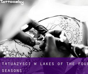 Tatuażyści w Lakes of the Four Seasons