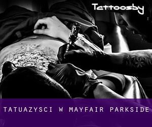 Tatuażyści w Mayfair-Parkside
