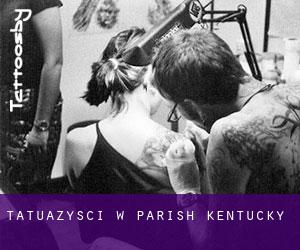Tatuażyści w Parish (Kentucky)