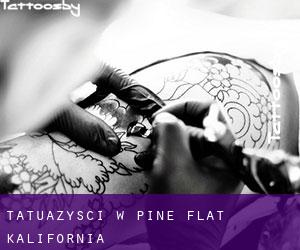 Tatuażyści w Pine Flat (Kalifornia)