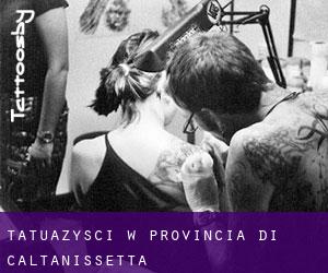 Tatuażyści w Provincia di Caltanissetta