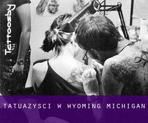 Tatuażyści w Wyoming (Michigan)
