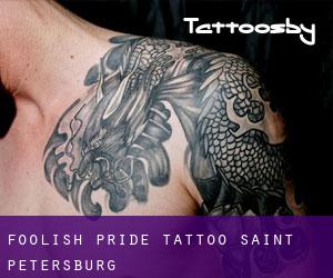 Foolish Pride Tattoo (Saint Petersburg)
