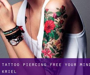 Tattoo + Piercing Free your Mind (Kriel)