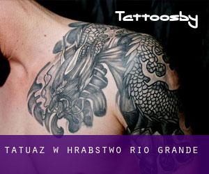 tatuaz w Hrabstwo Rio Grande
