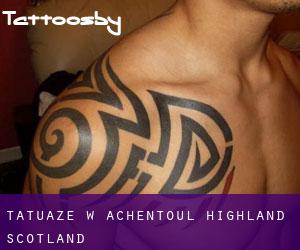 tatuaże w Achentoul (Highland, Scotland)