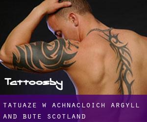tatuaże w Achnacloich (Argyll and Bute, Scotland)
