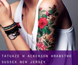 tatuaże w Ackerson (Hrabstwo Sussex, New Jersey)