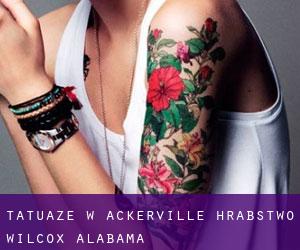 tatuaże w Ackerville (Hrabstwo Wilcox, Alabama)