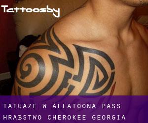 tatuaże w Allatoona Pass (Hrabstwo Cherokee, Georgia)