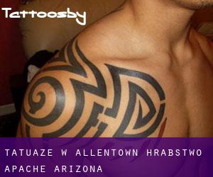 tatuaże w Allentown (Hrabstwo Apache, Arizona)
