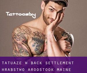 tatuaże w Back Settlement (Hrabstwo Aroostook, Maine)