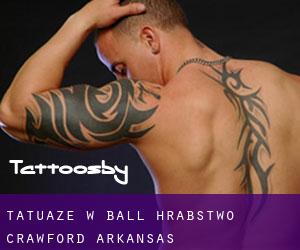tatuaże w Ball (Hrabstwo Crawford, Arkansas)