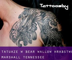 tatuaże w Bear Wallow (Hrabstwo Marshall, Tennessee)