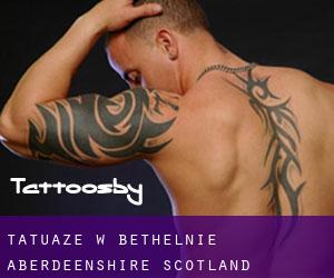 tatuaże w Bethelnie (Aberdeenshire, Scotland)