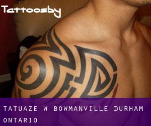 tatuaże w Bowmanville (Durham, Ontario)