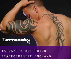 tatuaże w Butterton (Staffordshire, England)