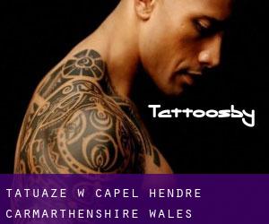 tatuaże w Capel Hendre (Carmarthenshire, Wales)