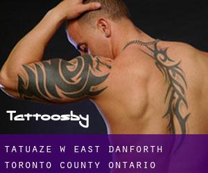 tatuaże w East Danforth (Toronto county, Ontario)