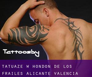 tatuaże w Hondón de los Frailes (Alicante, Valencia)