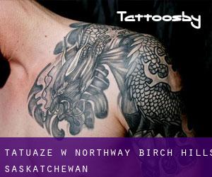 tatuaże w Northway (Birch Hills, Saskatchewan)