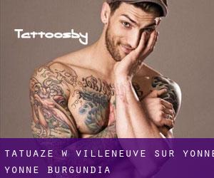 tatuaże w Villeneuve-sur-Yonne (Yonne, Burgundia)